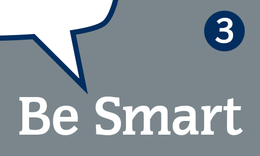 The words ‘Be Smart’ with a speech bubble and the number 3.